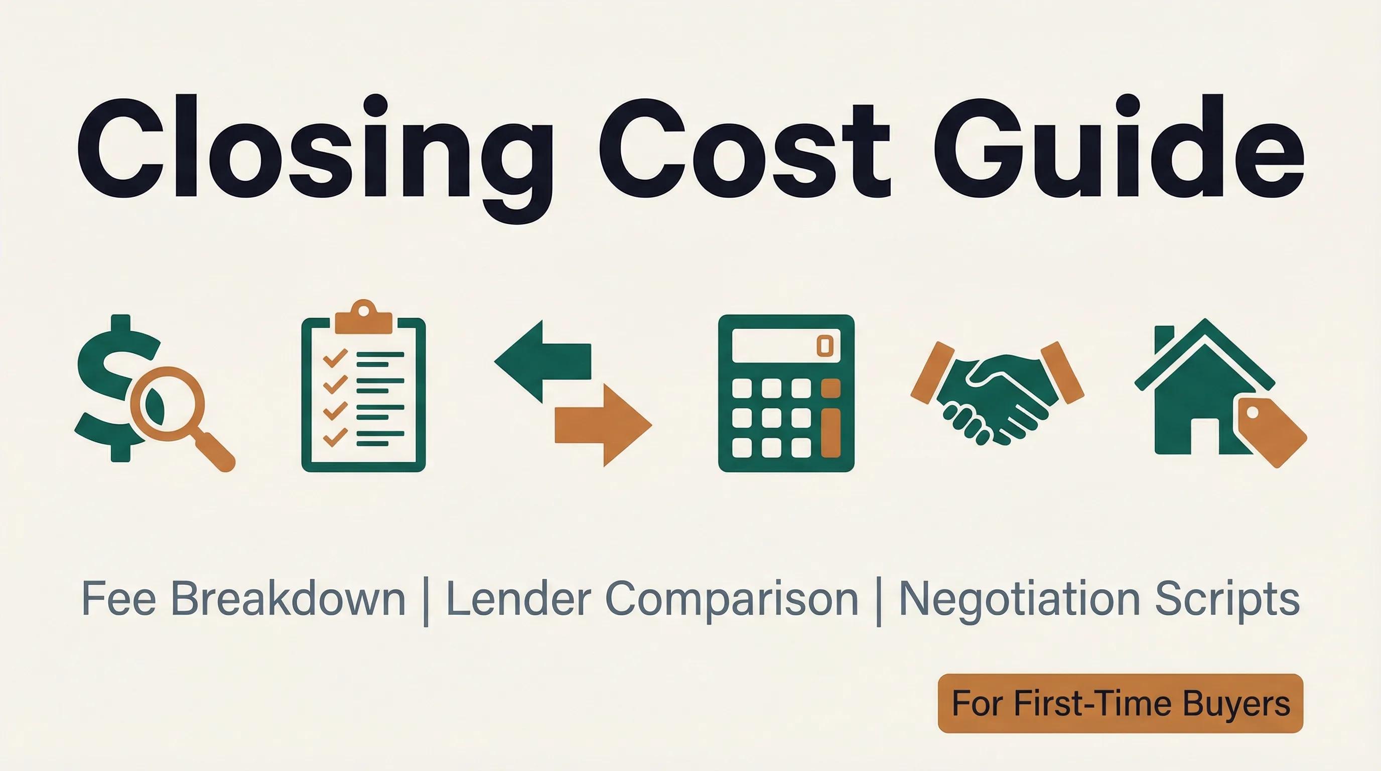 Closing Cost Guide — Know Your Exact Cash-to-Close Before You Make an Offer